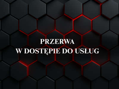obraz informujący o przerwach w dostępie do usług